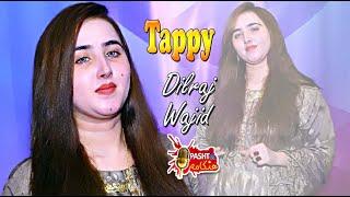 TAPPY | Dilraj & Wajid OFFICIAL TAPPY 2021 | Pashto Hungama