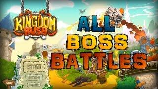 Kingdom Rush - All BOSS Battles