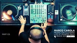 Marco Carola: Music On Closing - 28:09:12 Live at Amnesia Ibiza - Part 1/5