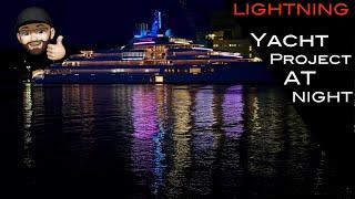 4K | Yacht Project LIGHTNING - SCHEHERAZADE at Night - Lürssen shipyard