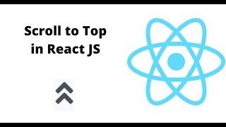 Implement Scroll to Top feature in React JS