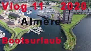 Vlog 11: Bootsurlaub 2020 - Almere - Bootfahren im August durch die Niederlande Richtung Amsterdam