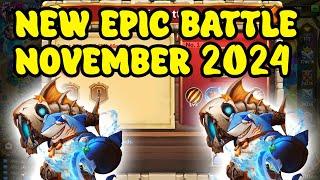 NEW EPIC BATTLE | NOVEMBER 2024 | CASTLE CLASH