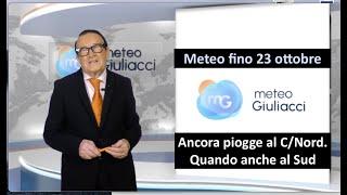 Meteo fino al 23 ottobre. Ancora piogge al Centronord. Ma poi probabili anche al Sud