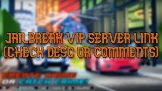 FREE Jailbreak VIP Server [AUGUST 2024]