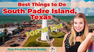 Best Things To Do in South Padre Island, Texas