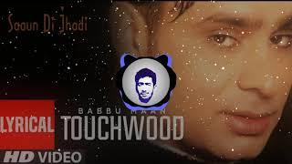 Touch Wood (Bass Boosted) || Babbu Maan || Saun Di Jhadi || KM Bass Boosted