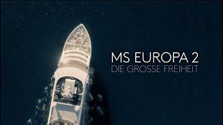 MS EUROPA 2 - Die große Freiheit - Hapag-Lloyd Cruises