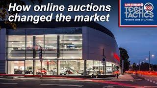 The Porsche market in the era of the online auction | Tech Tactics Live