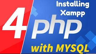 04 - PHP with MYSQL tutorial - beginner series - Installing xampp and notepad++