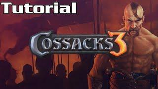 Tutorial: How To Play Cossacks 3 (For My Dad)