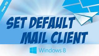 How to set default email client in Microsoft's new Windows 8 Operating System