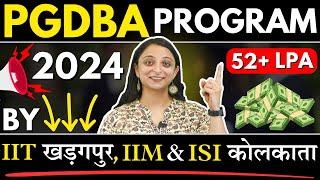 PGDBA Program 2024 By IIT Kharagpur, IIM Calcutta & ISI Kolkata #admission #mba #pgdba #viral