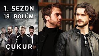 Çukur 1. Sezon 18. Bölüm (Full HD)