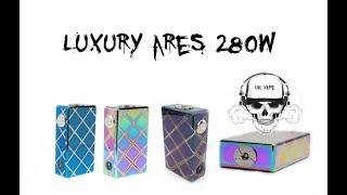 Luxury Ares 280w THE BEAST!!!