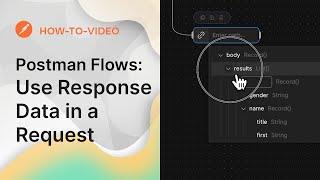 Use Response Data in a Request | Postman Flows