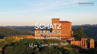 Burgen und Schlösser | Schatzkammer Rheinland-Pfalz. Auf den Spuren gekrönter Häupter