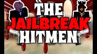 The Jailbreak Hitmen: A Short Film