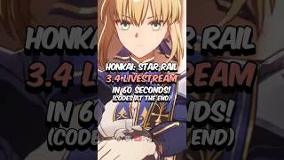 Honkai: Star Rail 3.4 Livestream in Under 60 Seconds