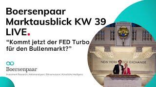 Marktausblick KW39 S&P500 DAX Analyse Aktie Börse DOWJONES NASDAQ SMI ATX CAC WTI Nikkei EURUSD FED