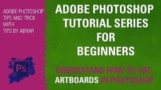 Working With Artboard In Adobe Photoshop CC Tutorial For Beginners