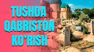 Tushda qabriston ko'rish | Тушда қабристон кўриш