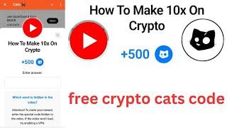 how to make 10x on crypto cats code | How to Make 10X On Crypto Code | free crypto cats code