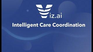 Viz.ai Intelligent Care Coordination