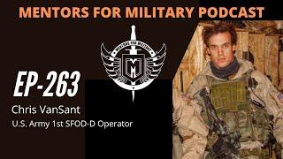 Chris VanSant: Army Ranger & 1st SFOD-D Operator - MUST WATCH!