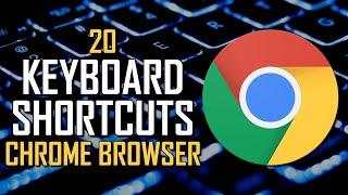 20 Chrome Keyboard Shortcuts You Should Know!