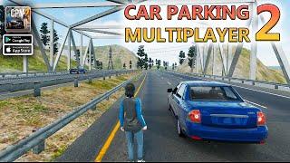 Car Parking Multiplayer 2 New Gameplay (Android, iOS)