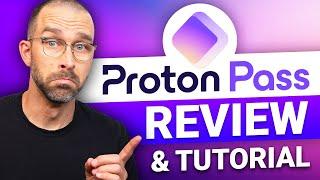 Proton Pass Review & Tutorial 2025: Hidden powers of Proton password manager!