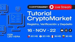 Tutorial CryptoMarket - Registro, Verificación y Depósito.