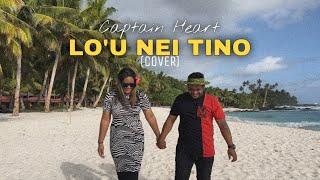 Captain Heart - Lo’u Nei Tino (Cover) Official Music Video