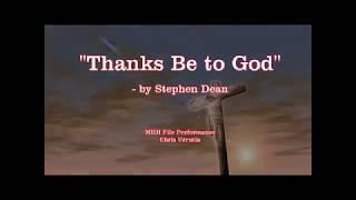 Thanks Be to God - Stephen Dean