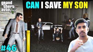 MY SON'S FIGHT WITH THE LOST GANG | GTA V GAMEPLAY #46