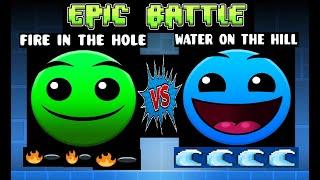 Water on the hill ️ VS Fire in the hole  | Geometry Dash 2.2