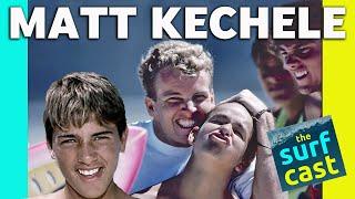 MATT KECHELE: The crazy story behind surfing's aerial innovator and Kelly Slater's mentor