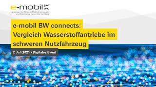 e-mobil BW connects: Vergleich Wasserstoffantriebe im schweren Nutzfahrzeug