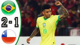 Chile vs Brazil 1-2 Highlights & All Goals 2024 HD