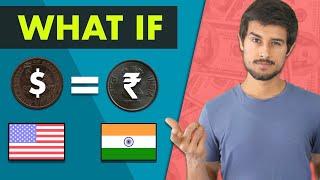 What if $1 = ₹1 happens? | Dollar vs Rupee Devaluation | Dhruv Rathee