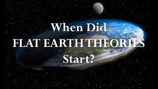 Who started Flat Earth conspiracy theories?