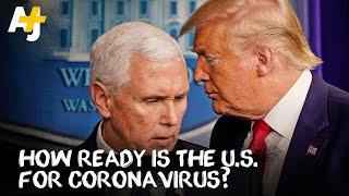 Is America Ready For A Coronavirus Pandemic?