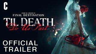 Til Death Do Us Part | Official Trailer - Exclusively In Theaters Aug 4