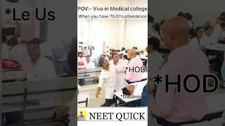 MBBS viva when you have 75.01% attendance #shorts #trending #medicalstudent #mbbs