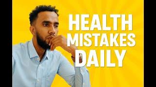 5 Common Health Mistakes Kenyans Make Daily (and How to Fix Them)
