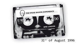 Steve Mason Experience - In the mix! (31st August 1996)