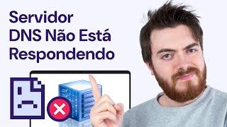 Servidor DNS Não Está Respondendo - COMO SOLUCIONAR (2025) - Hostinger Brasil