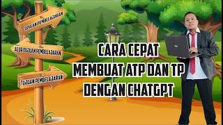 Cara Cepat Membuat ATP dan TP dengan ChatGPT