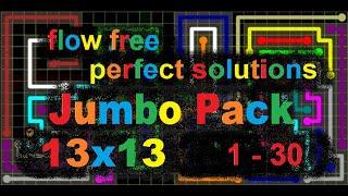 Flow Free - Jumbo Pack - 13x13 - Perfect Solutions for levels 1 - 30